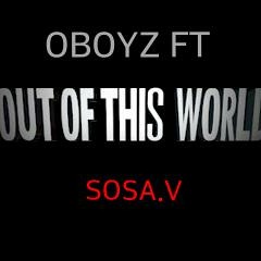 O-BOYZ Ft. SOSA.V - OUT OF THIS WORLD