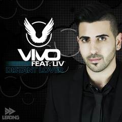 Vivo ft. Liv - Distant Lover (Original Mix)