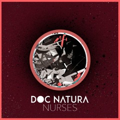 Nurses - beat by BCN, prod. Roma estudio - Templanza EP - Doc Natura