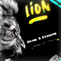 Donk & Extreme - Lion  ( SAMPLE )