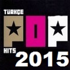 Türkçe Pop Hit Müzik Yeni Remix Set 2015 | Turkish Pop Music
