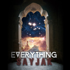 SayJakSundaysVol.1 #5 •  SayJak - Everything [Free Download]