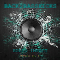 Back2BassKicks_Solid Impact [MrRaz0r] d-.-b (140bpm)