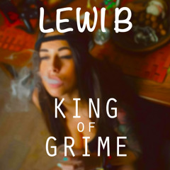 Lewi B - King Of Grime