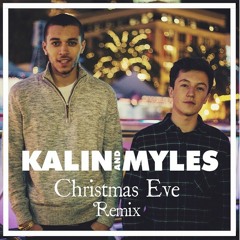 Christmas Eve - Kalin and Myles