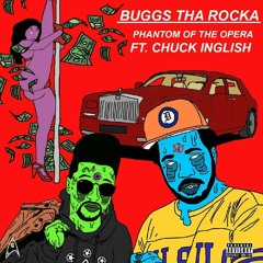 Phantom Of The Opera Ft. Chuck Inglish