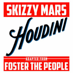Houdini- Skizzy Mars
