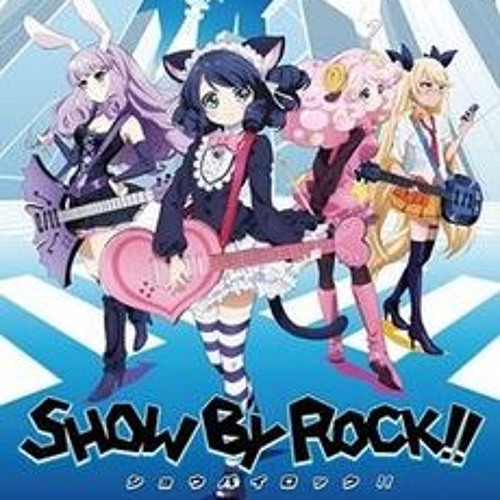 SHOW BY ROCK!! 【プラズマジカ】 Can't Stop DAISUKI !!