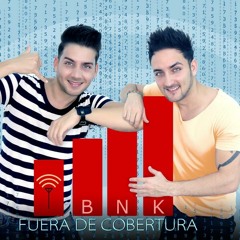 108. BnK - Fuera De Cobertura (DJ Calo Edit)
