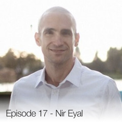 Nir Eyal Interview - Episode 17 - Startup Marketing Podcast w/Nick O'Neill