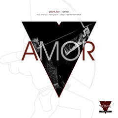 TEASER: Plunk.ton - Amor (Nico Pusch Remix)