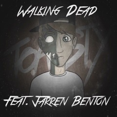 Toasty - Walking Dead (Feat. Jarren Benton)