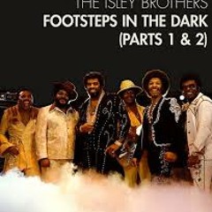 ISLEY BROTHERS - FOOTSTEPS IN THE DARK  [BEAT À VENDA]