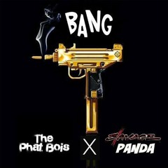 SAVAGE PANDA X THE PHAT BOIS - BANG (Original Mix)