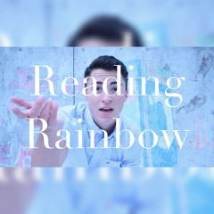Reading Rainbow (Remix) [Produced By Nate Hesterman]