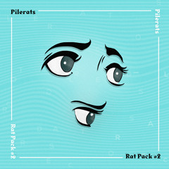 Pilerats - Rat Pack #2