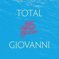 Total Giovanni - Can't Control My Love