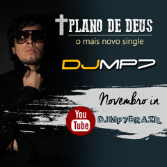 Plano de Deus - DJ MP7 feat Cristina Rodrigues - Álbum 2015