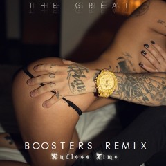 The Grëat - Endless Time (Boosters Remix)