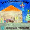 Its Christmas Day - Millersneuk Primary, Scotland
