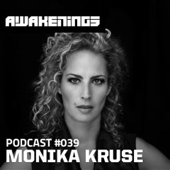Monika Kruse - Exclusive Podcast for Awakenings, Amsterdam Dance Event 2014