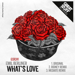 Emil Berliner - What's Love (Ridney Re-work)
