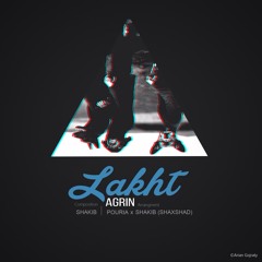 AGxRIN - LAKHT(Prod. by SHAXmadeit)