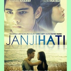 Ost janji hati the movie at Budhila_