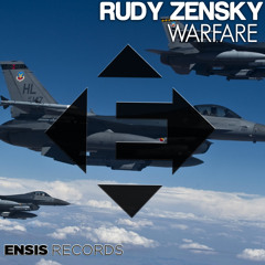 Rudy Zensky - Warfare (OUT NOW) [ Ensis Records ]