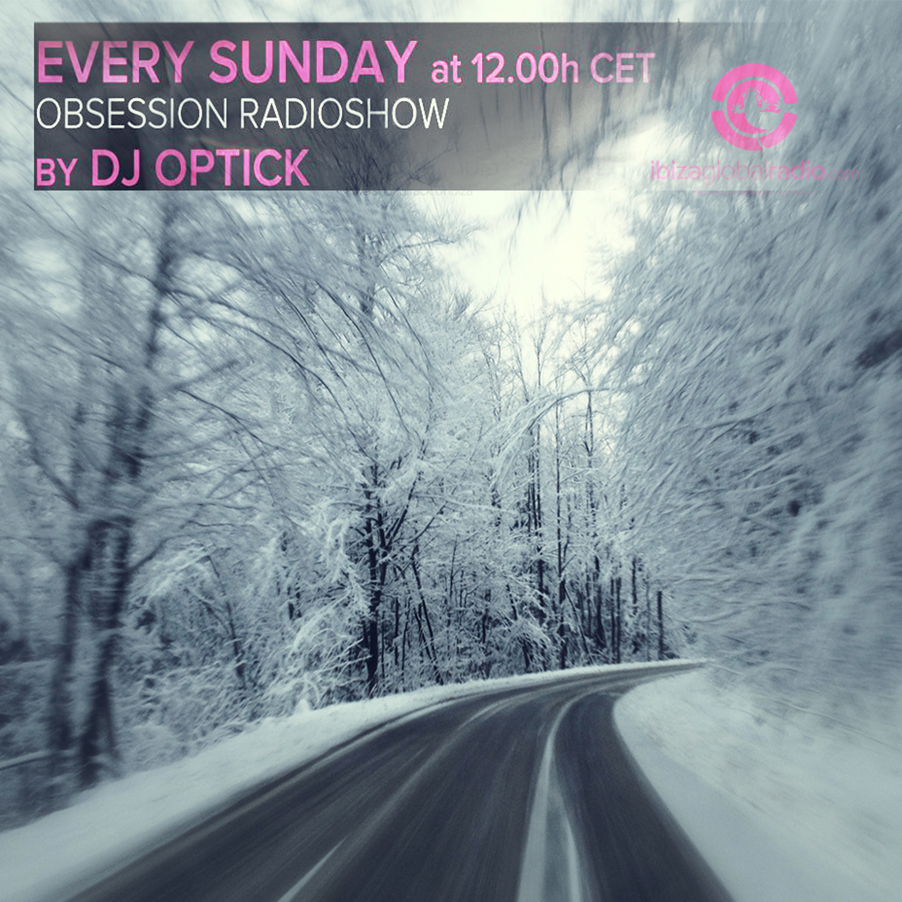 Dj Optick - Obsession - Ibiza Global Radio