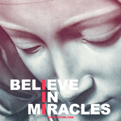 Mickey2Time Ft Napoleon Solo - Believe In Miracles