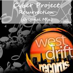 Cyber Project - Resurrection (Original Mix) Out Soon!