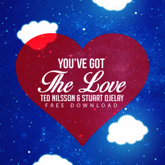 *** FREE DOWNLOAD *** Ted Nilsson & Stuart Ojelay - You've Got The Love