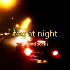 Fog at Night