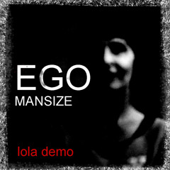 Ego Mansize