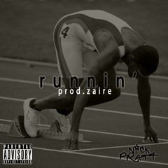runnin' (prod. Zaire)