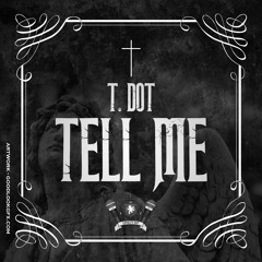 Tell Me (prod. by Scott Supreme)