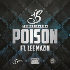 JS- Poison ft. Lee Mazin