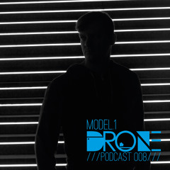 Drone Podcast 008 [MØDEL1]