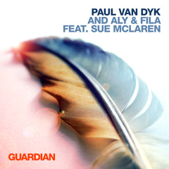 Paul Van Dyk With Aly & Fila Feat. Sue McLaren - Guardian (OUT NOW!)