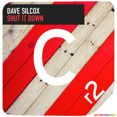 Dave Silcox - Shut It Down