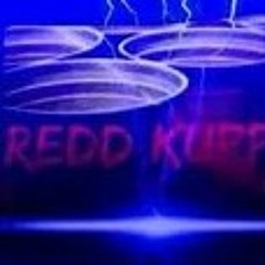 REDD KUPP/ TURN UP
