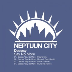 Deepsy - Say No More (DJOKO Remix)