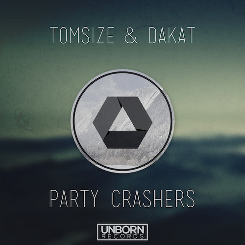 Tomsize & Dakat - Party Crashers