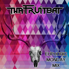 Tha Fruitbat (Euphoric Monday Mix)