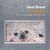 Artwork for Ideal Bread, "As Usual" from 'Transmit: Vol. 2 of The Music of Steve Lacy' (Cuneiform Records)