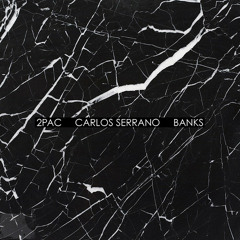 2Pac vs. BANKS // Thugz Drowning (Carlos Serrano Mix)