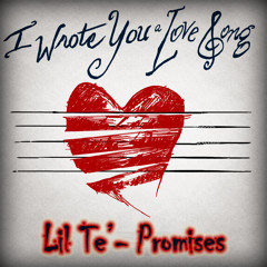 Lil Te' - Promises