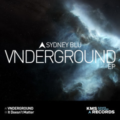 Sydney Blu - It Doesn't Matter (KMS Records)
