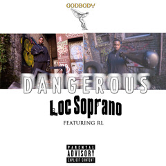 Dangerous (ft. RL)